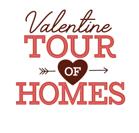 Valentine Tour of Homes